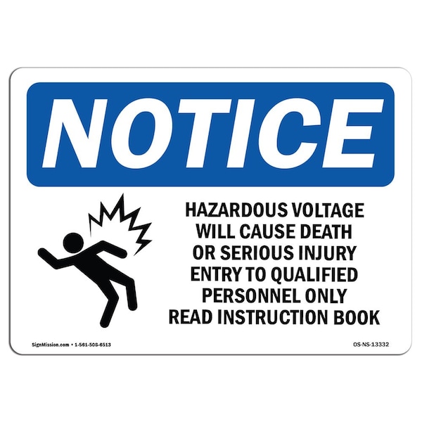 OSHA Sign, Hazardous Voltage Will Cause With Symbol, 18in X 12in Aluminum, 12"W, 18" L, Landscape